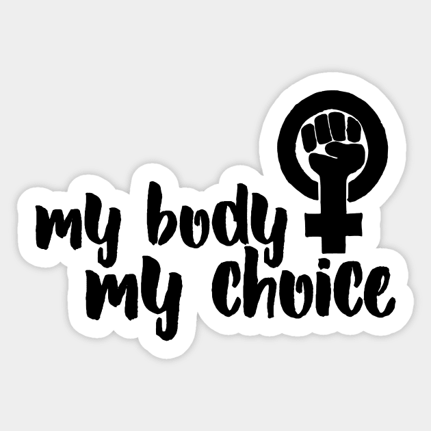 My body my choice Sticker by bubbsnugg